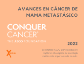 Avances del Congreso de la Sociedad Americana de Oncología Médica (ASCO) 2022